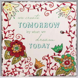 We Create Tomorrow Wall Decor