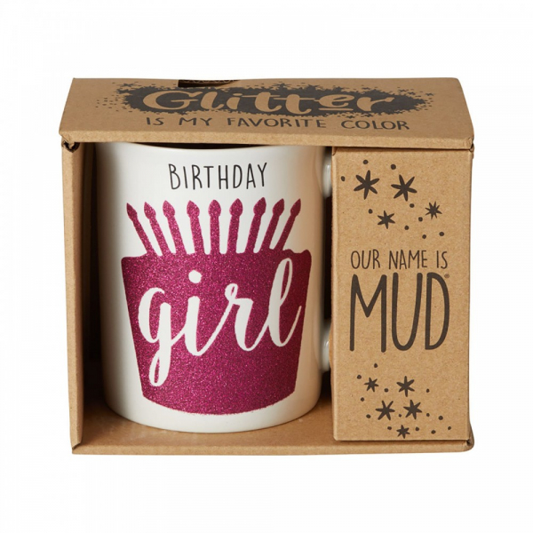 Our Name Is Mud Birthday Girl Glitter Mug - 6001215