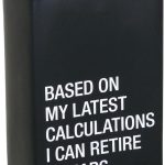 About Face Designs 187438 Retire 5 Years After I Die Ceramic Money Bank