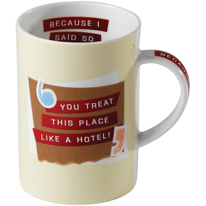 Because I Said So Mug - A25109