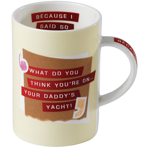 Because I Said So Mug - A25115